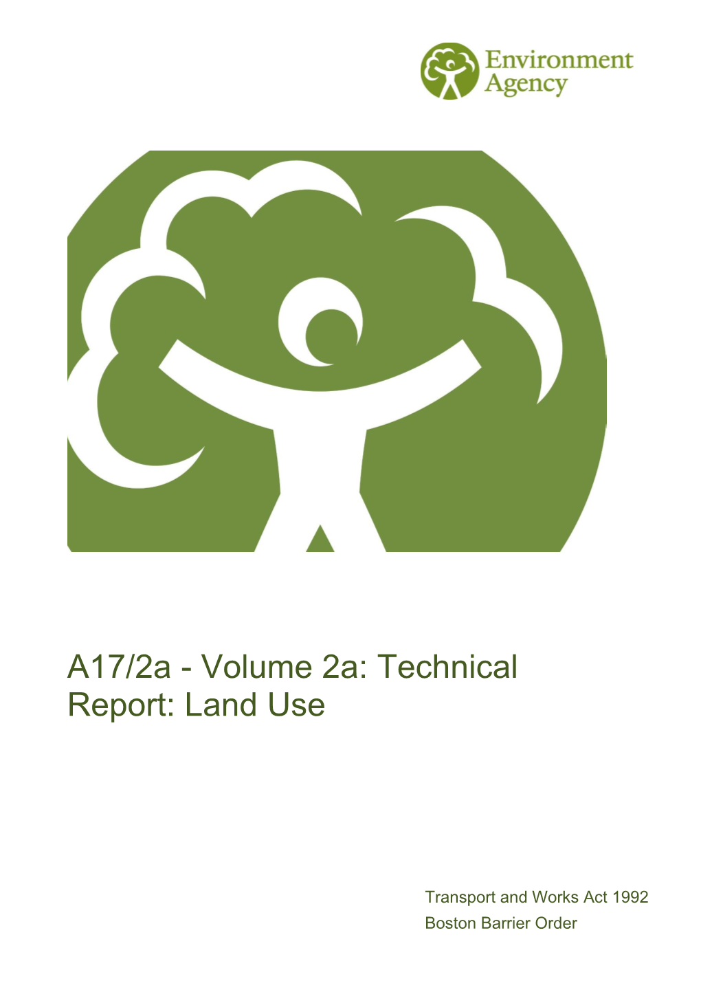 A17/2A - Volume 2A: Technical Report: Land Use