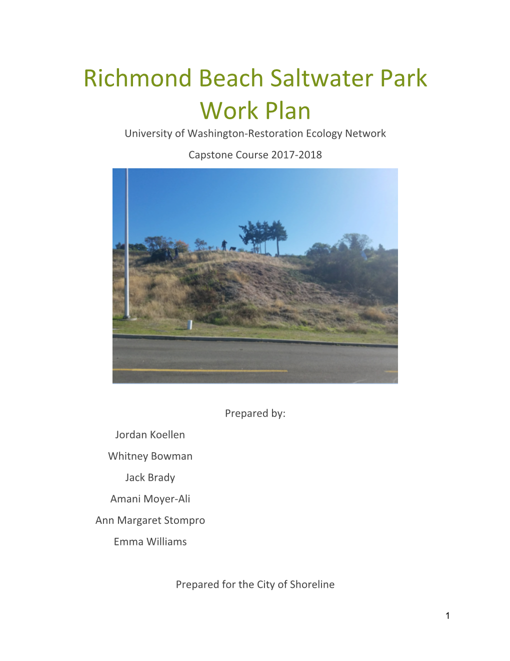 Richmond Beach Saltwater Park Work Plan University of Washington-Restoration Ecology Network Capstone Course 2017-2018