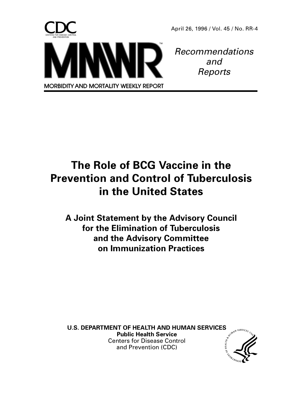 BCG Vaccine in the Prevention and Control of Tuberculosis in the United States