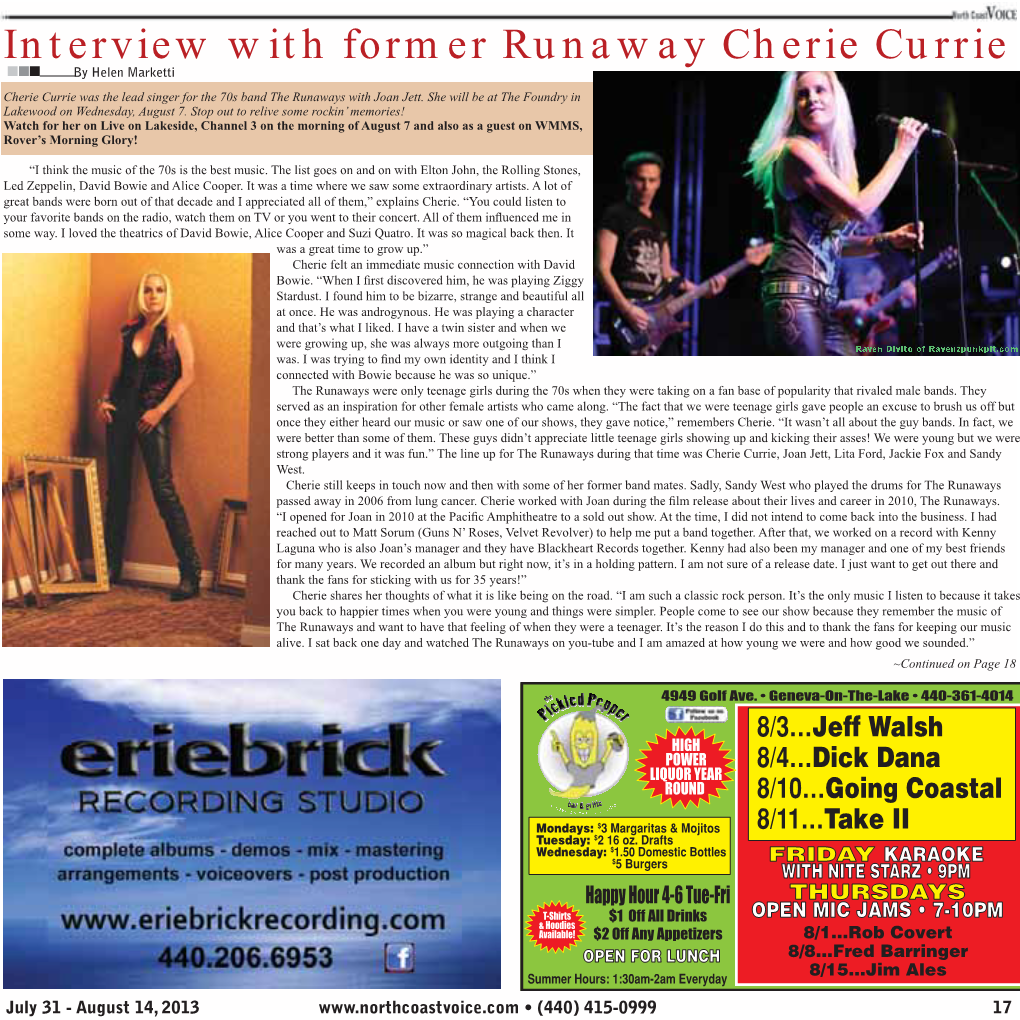 Interview with Former Runaway Cherie Currie by Helen Marketti Cherie Currie Was the Lead Singer for the 70S Band the Runaways with Joan Jett