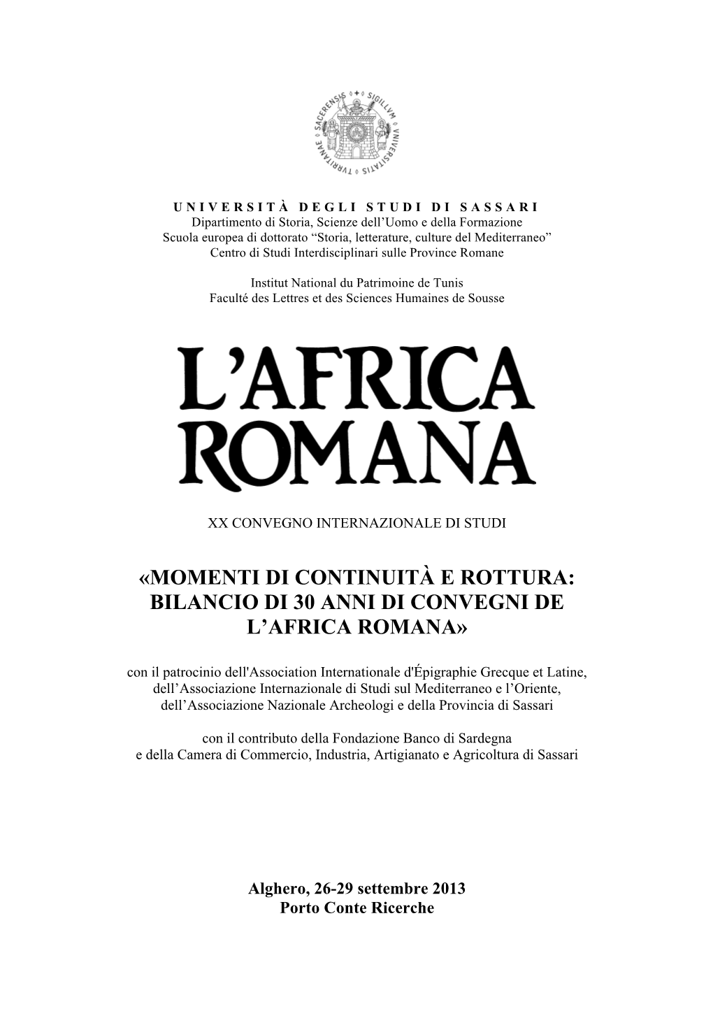 Bilancio Di 30 Anni Di Convegni De L'africa Romana