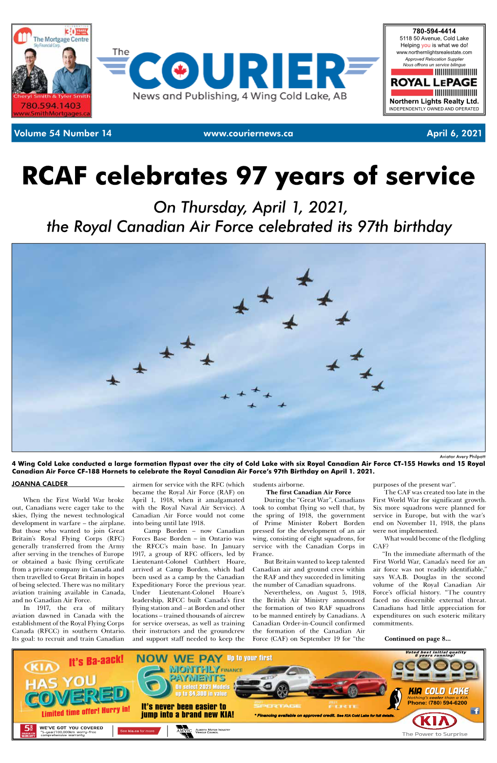RCAF Celebrates 97 Years of Service on Thursday, April 1, 2021, the Royal Canadian Air Force Celebrated Its 97Th Birthday
