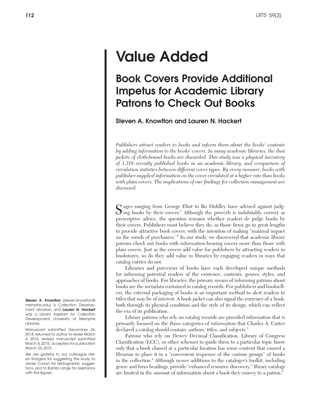 Value Added Book Covers Provide Additional Impetus for Academic Library Patrons to Check out Books