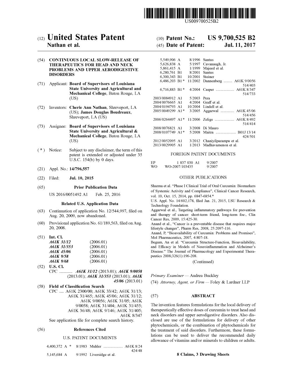 United States Patent (10) Patent No.: US 9,700,525 B2 Nathan Et Al