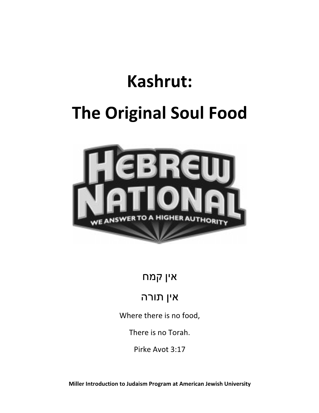 Kashrut: the Original Soul Food