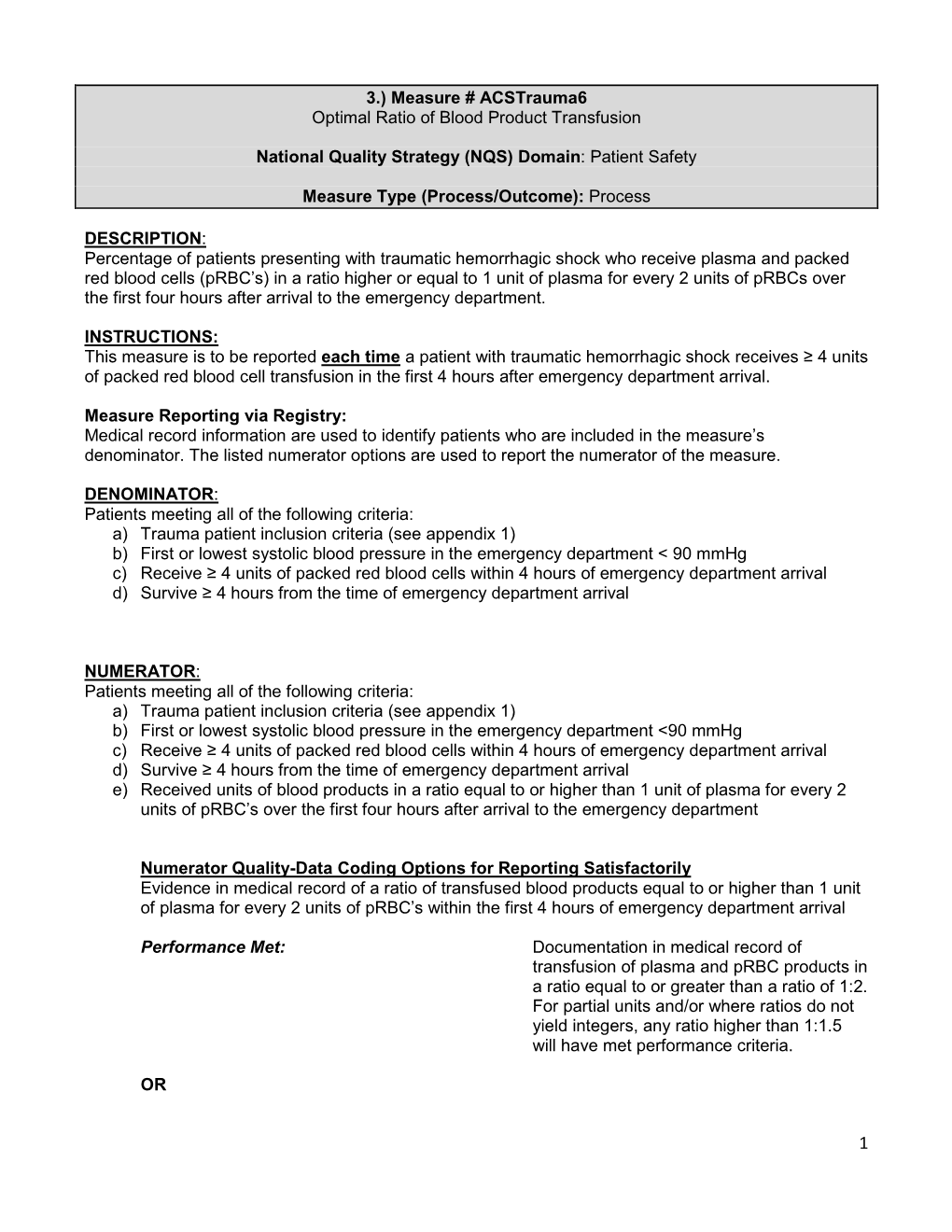 3.) Measure # Acstrauma6 Optimal Ratio of Blood Product Transfusion