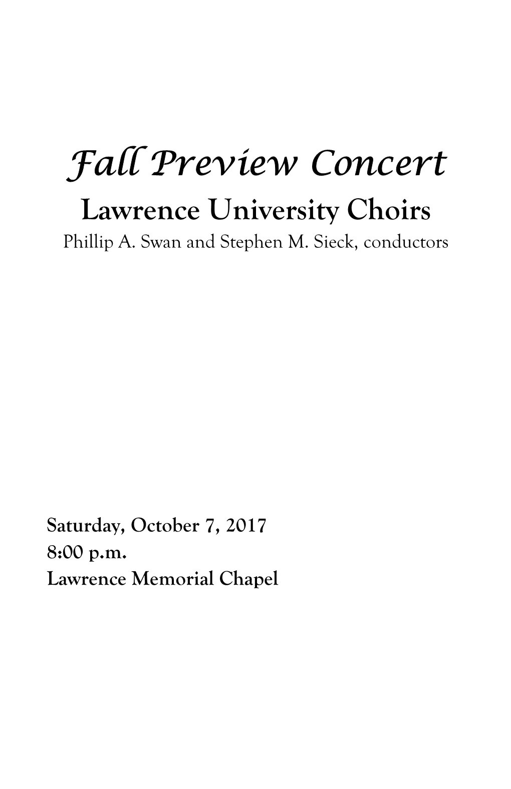 Fall Preview Concert Lawrence University Choirs Phillip A