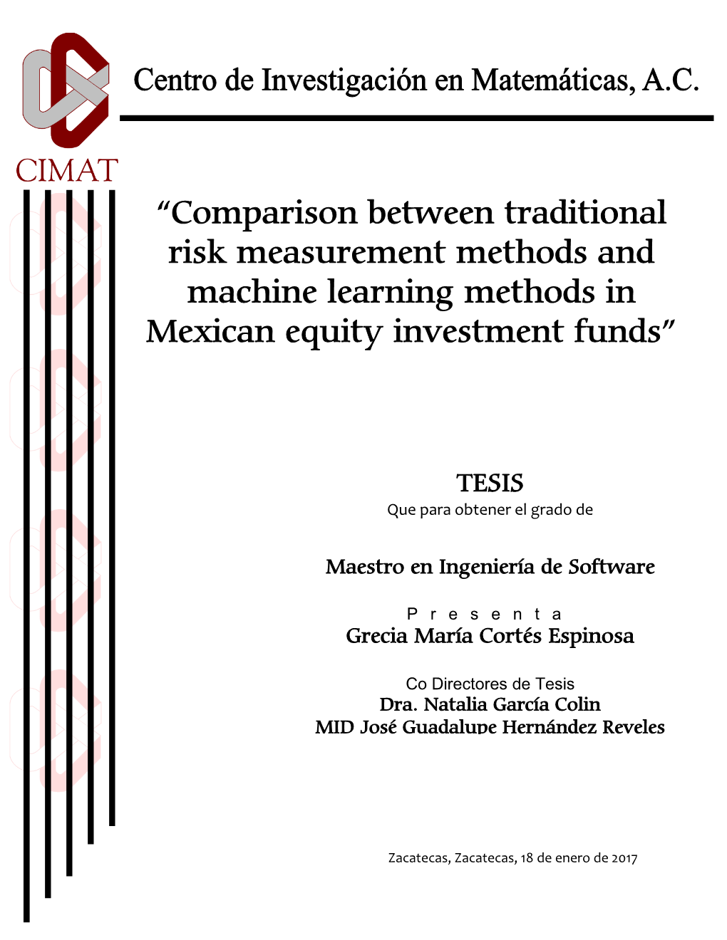 Comparison Between Traditional Risk Measurement Methods and Machine Learning Methods in Mexican Equity Investment Funds”