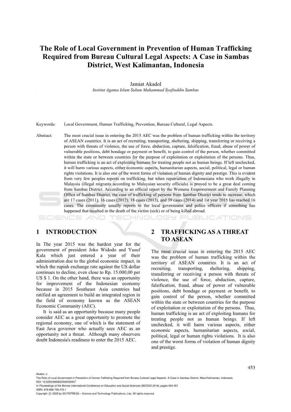The Role of Local Government in Prevention of Human Trafficking Required from Bureau Cultural Legal Aspects: a Case in Sambas District, West Kalimantan, Indonesia