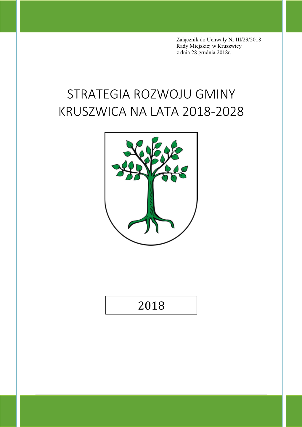 Strategia Rozwoju Gminy Kruszwica Na Lata 2018-2028