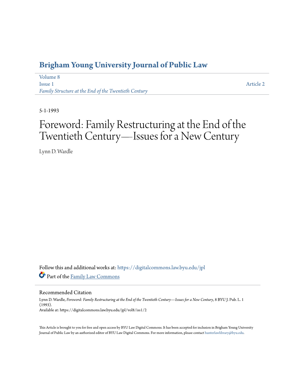 Foreword: Family Restructuring at the End of the Twentieth Century—Issues for a New Century Lynn D