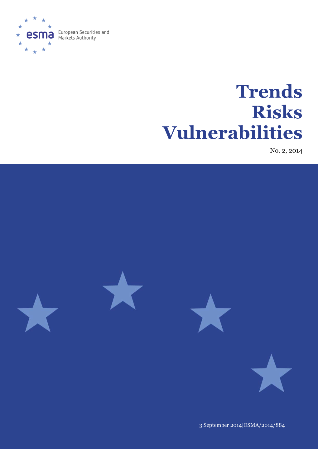 Report on Trends Risks Vulnerabilities No. 2, 2014