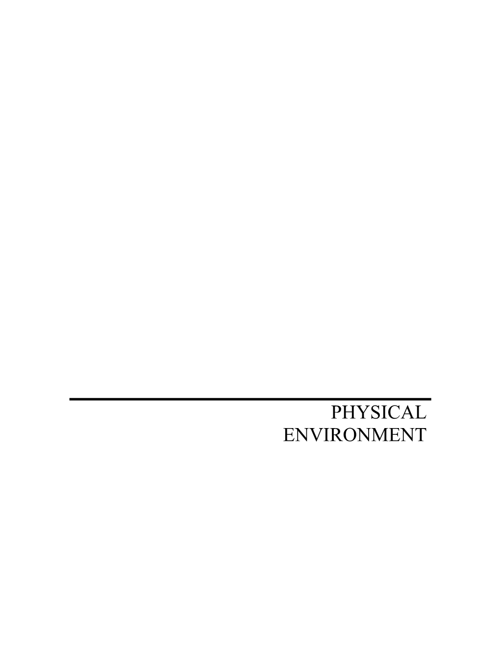 Physical Environment