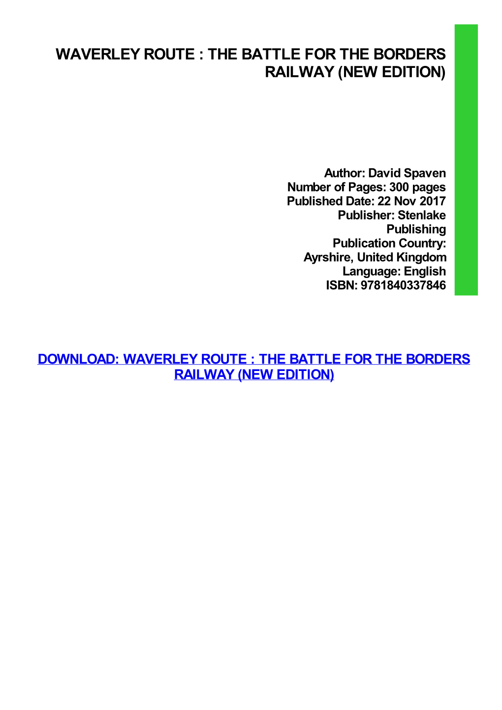 Waverley Route : the Battle for the Borders Railway (New Edition)