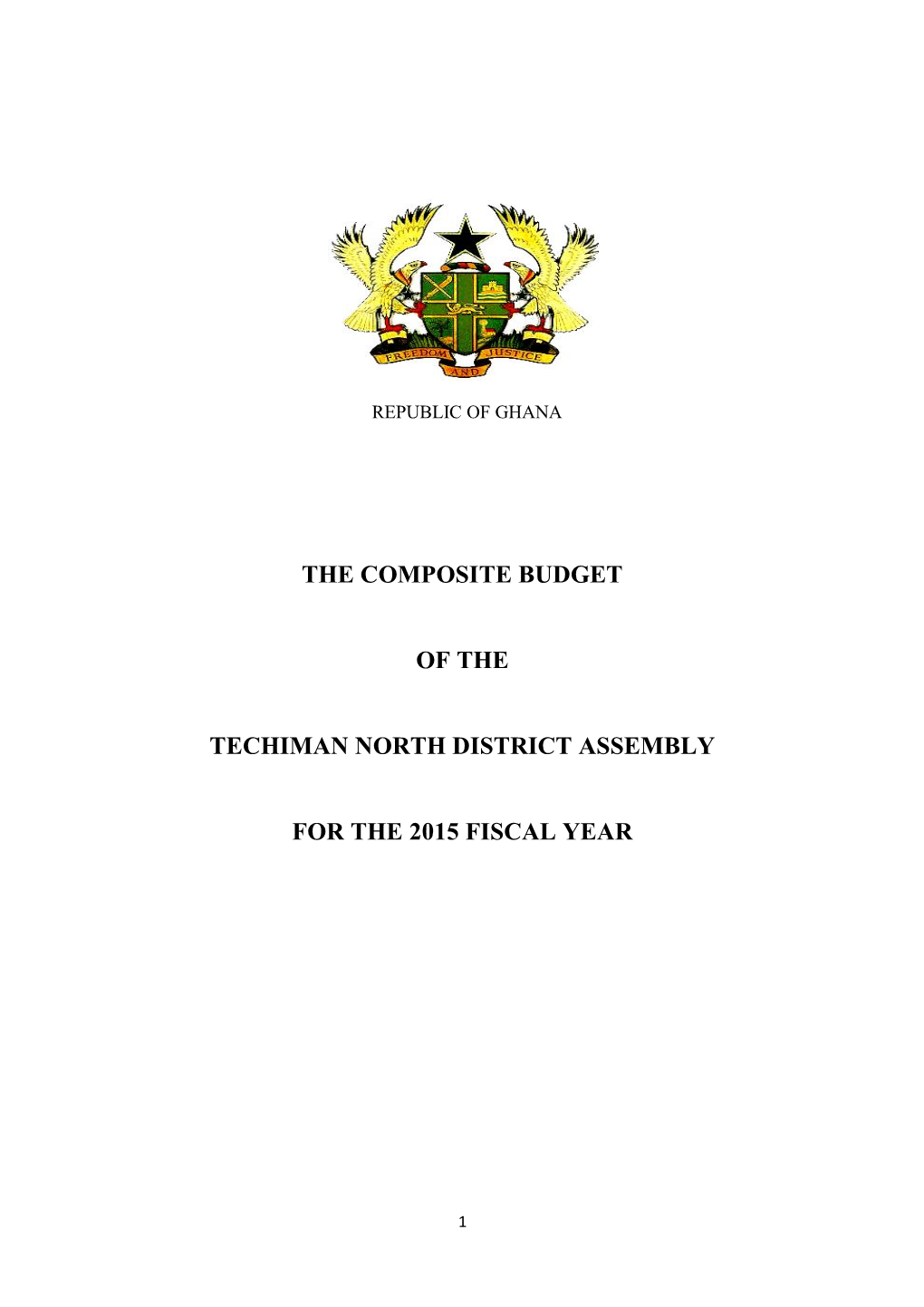 The Composite Budget of the Techiman North District Assembly for the 2015