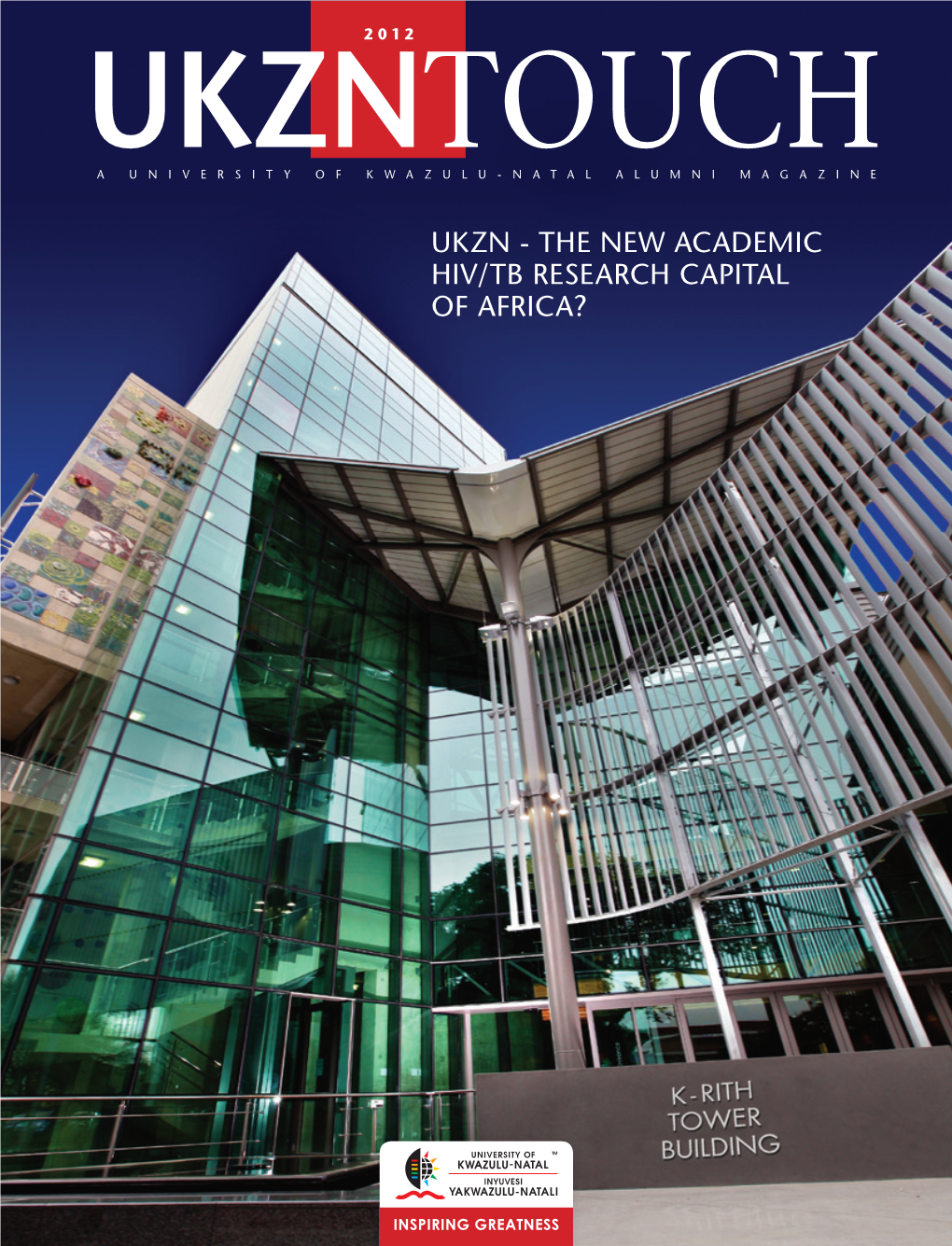 Ukzntouch a University of Kwazulu-Natal Alumni Magazine