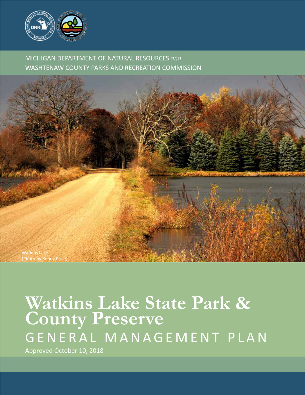 Watkins Lake State Park and County Preserve General Management Plan