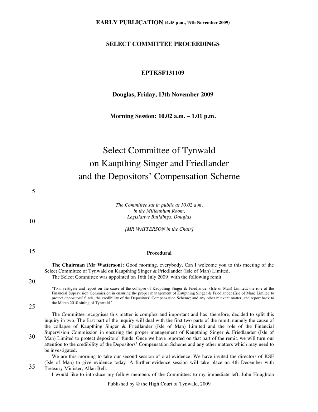 Select Committee of Tynwald on Kaupthing Singer and Friedlander and the Depositors' Compensation Scheme