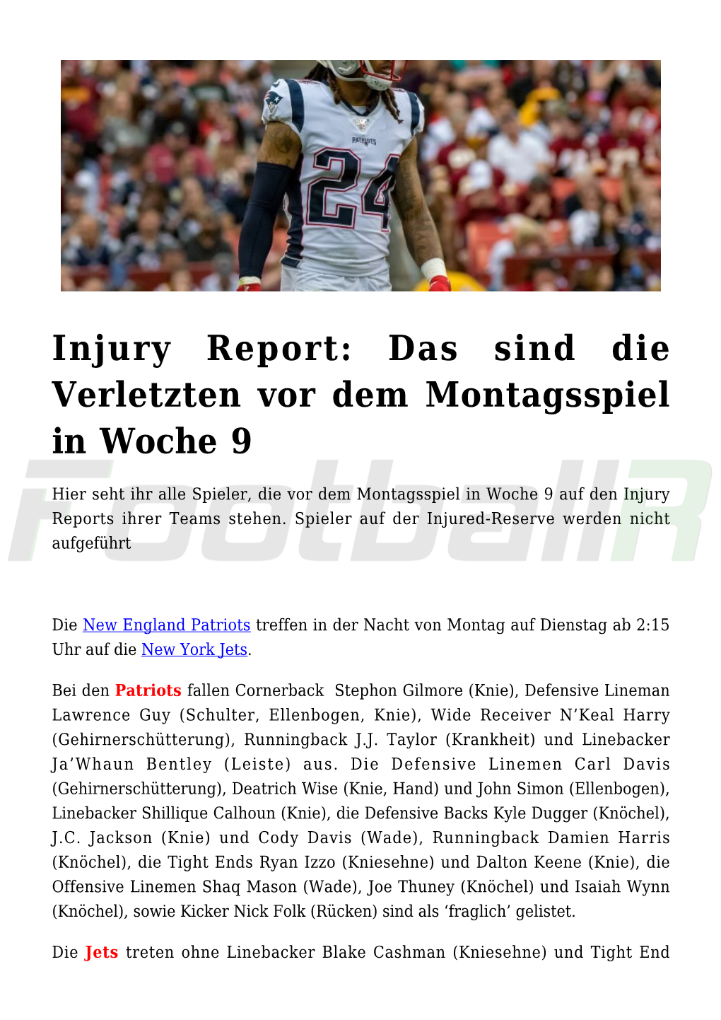 Injury Report: Das Sind Die Verletzten Vor Dem Montagsspiel in Woche 9