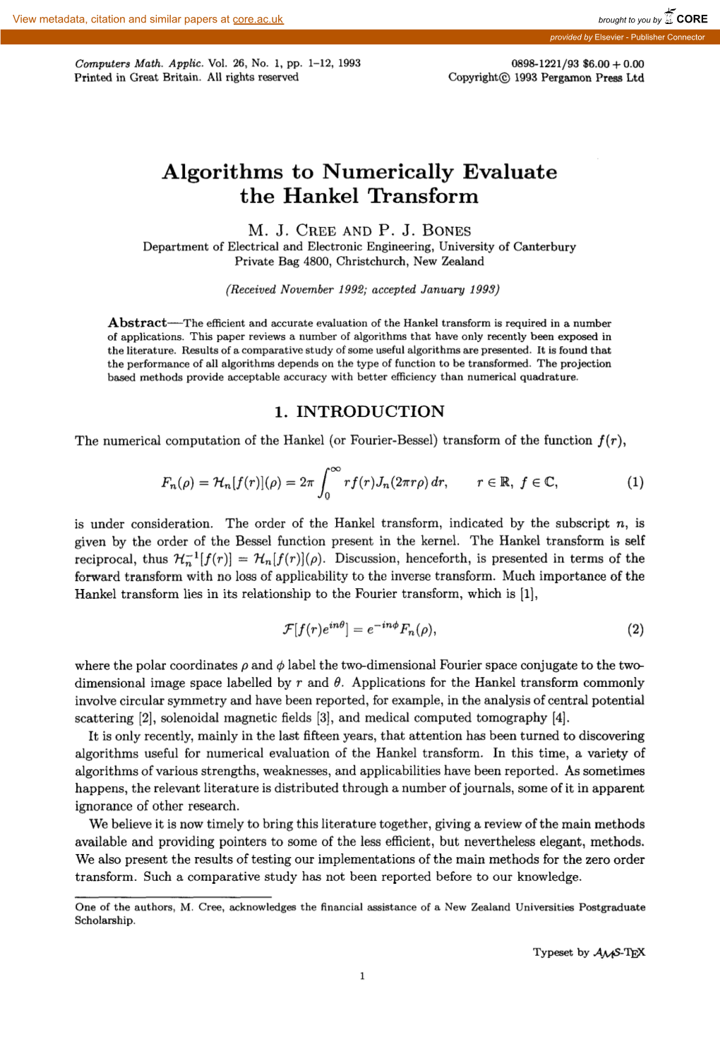 Algorithms to Numerically Evaluate the Hankel Transform