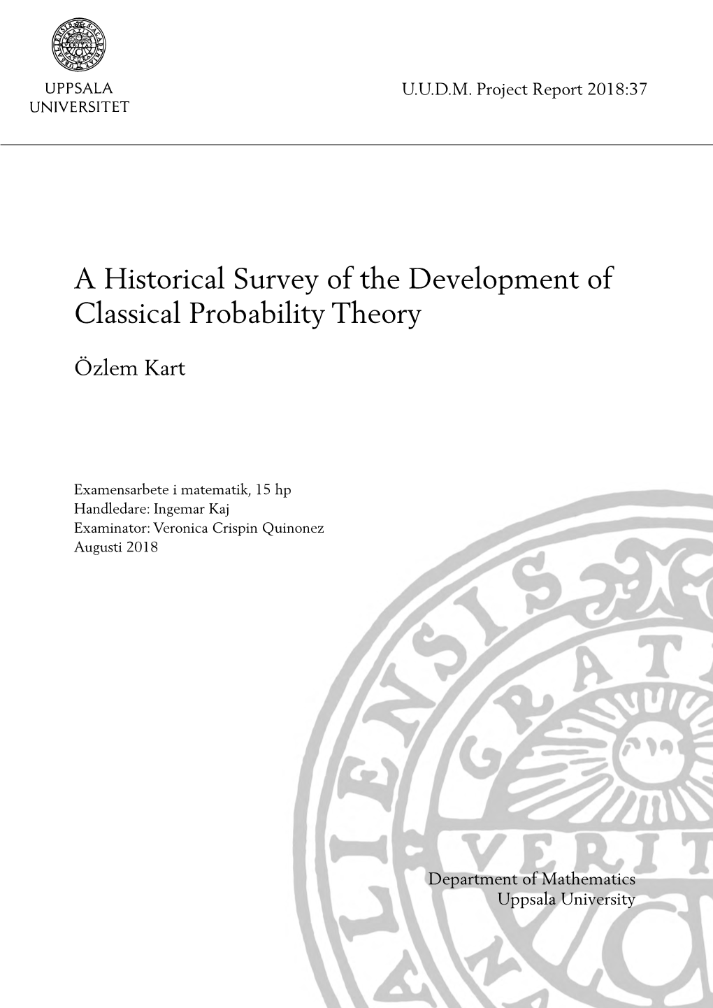 A Historical Survey of the Development of Classical Probability Theory