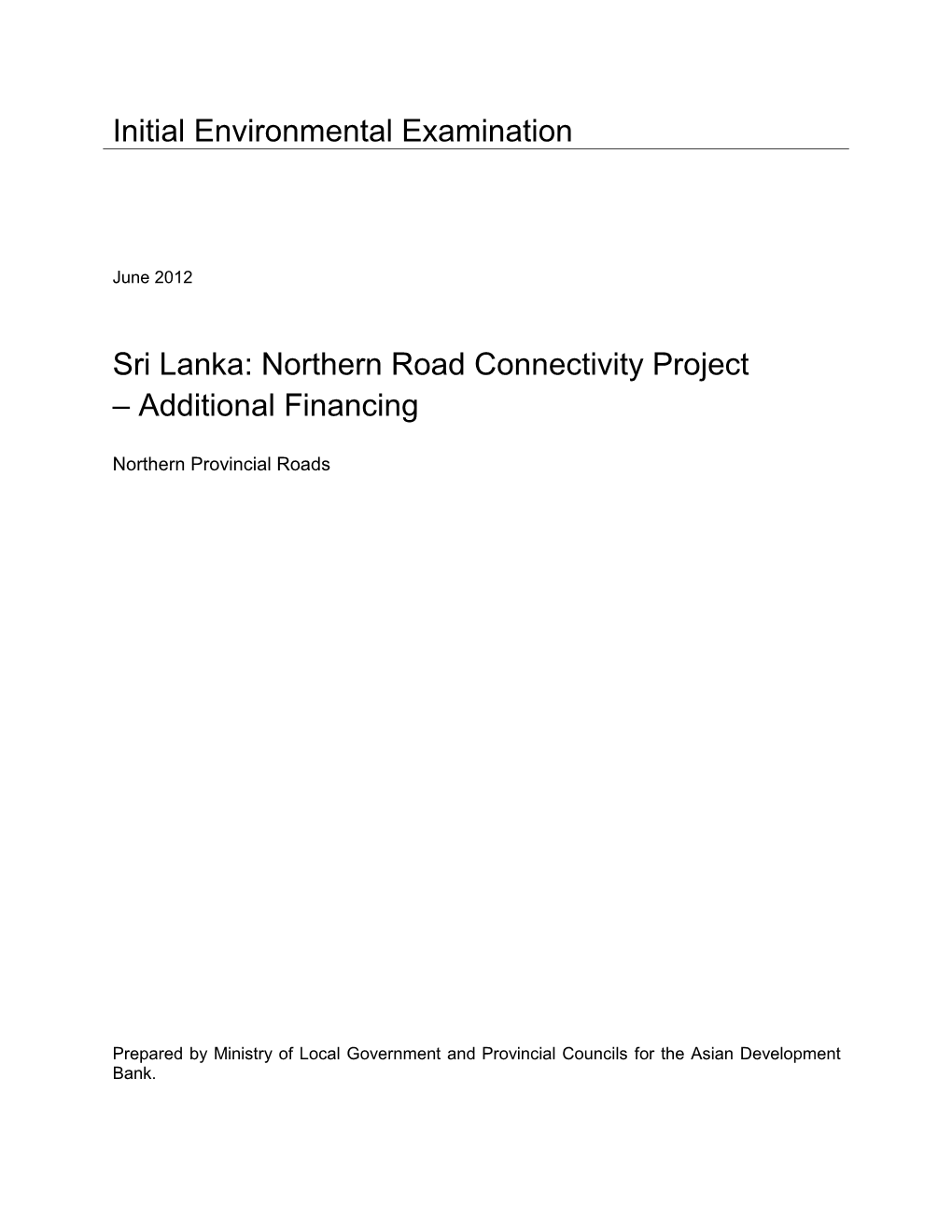 Sri Lanka: Northern Road Connectivity Project – Additional Financing