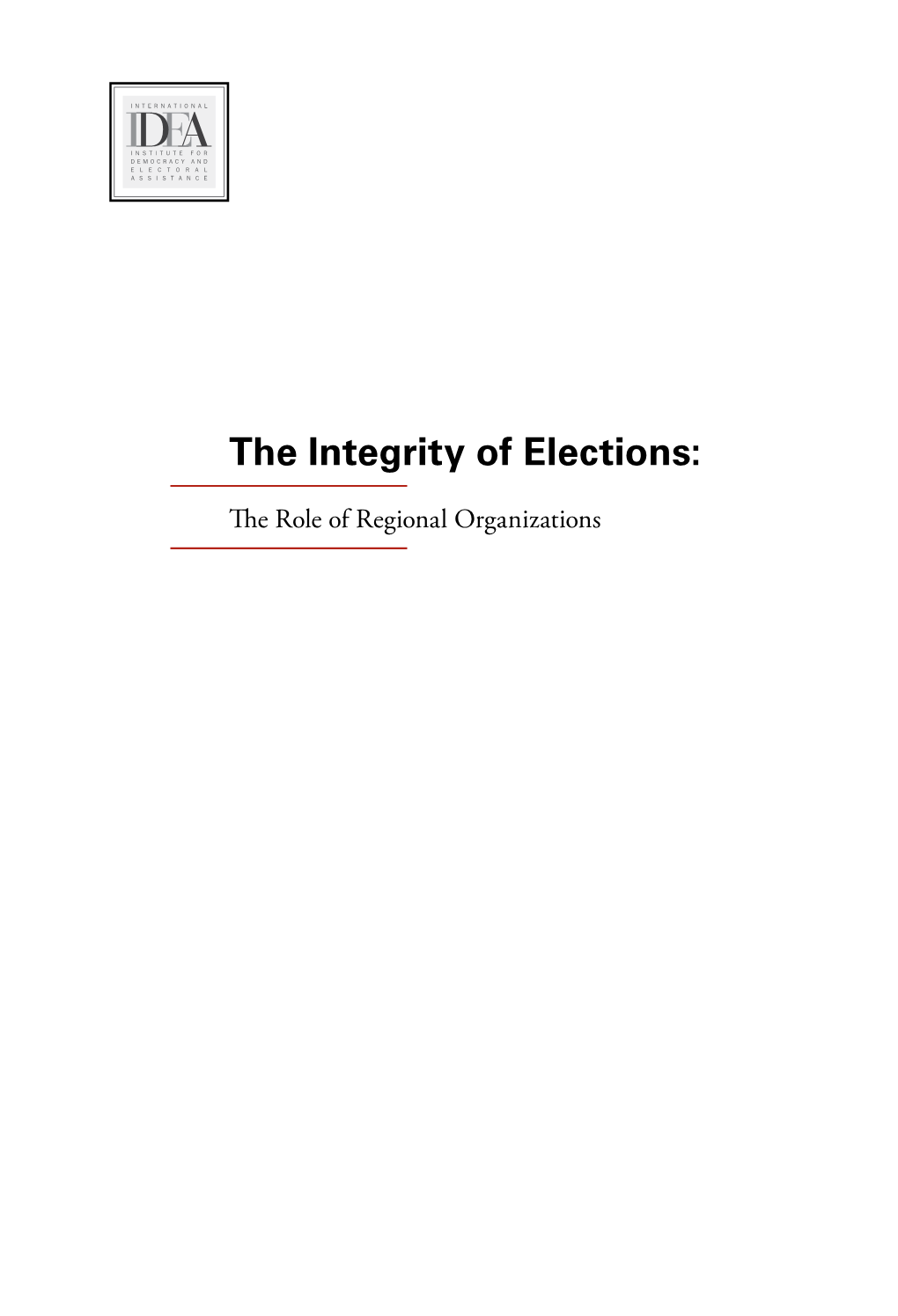 The Integrity of Elections