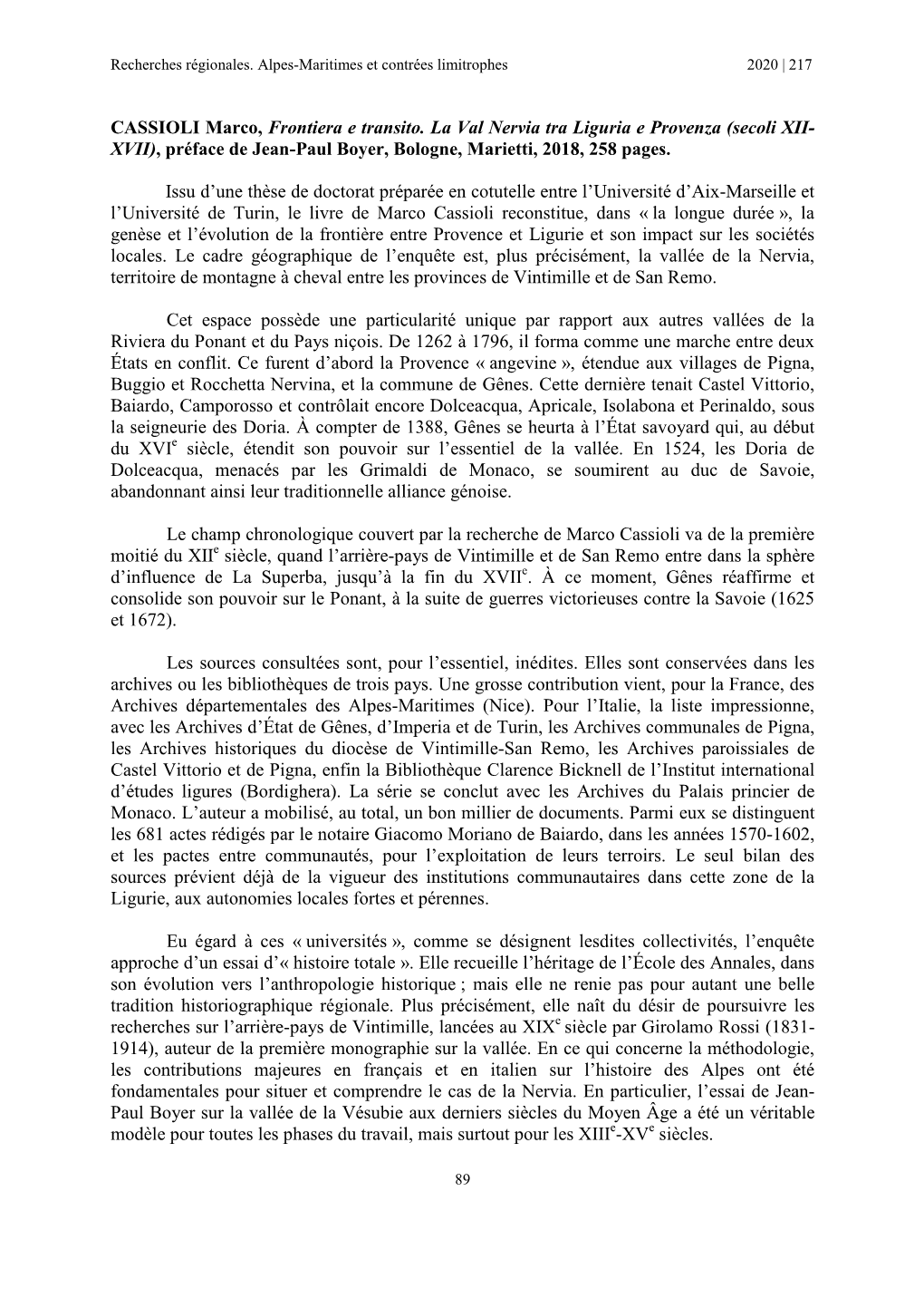 CASSIOLI Marco, Frontiera E Transito. La Val Nervia Tra Liguria E Provenza (Secoli XII- XVII), Préface De Jean-Paul Boyer, Bologne, Marietti, 2018, 258 Pages