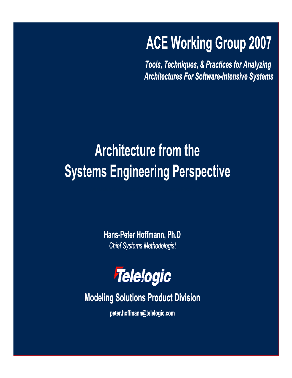 Architecture from the Systems Engineering Perspective Architectural Design from the Systems Engineering Perspective