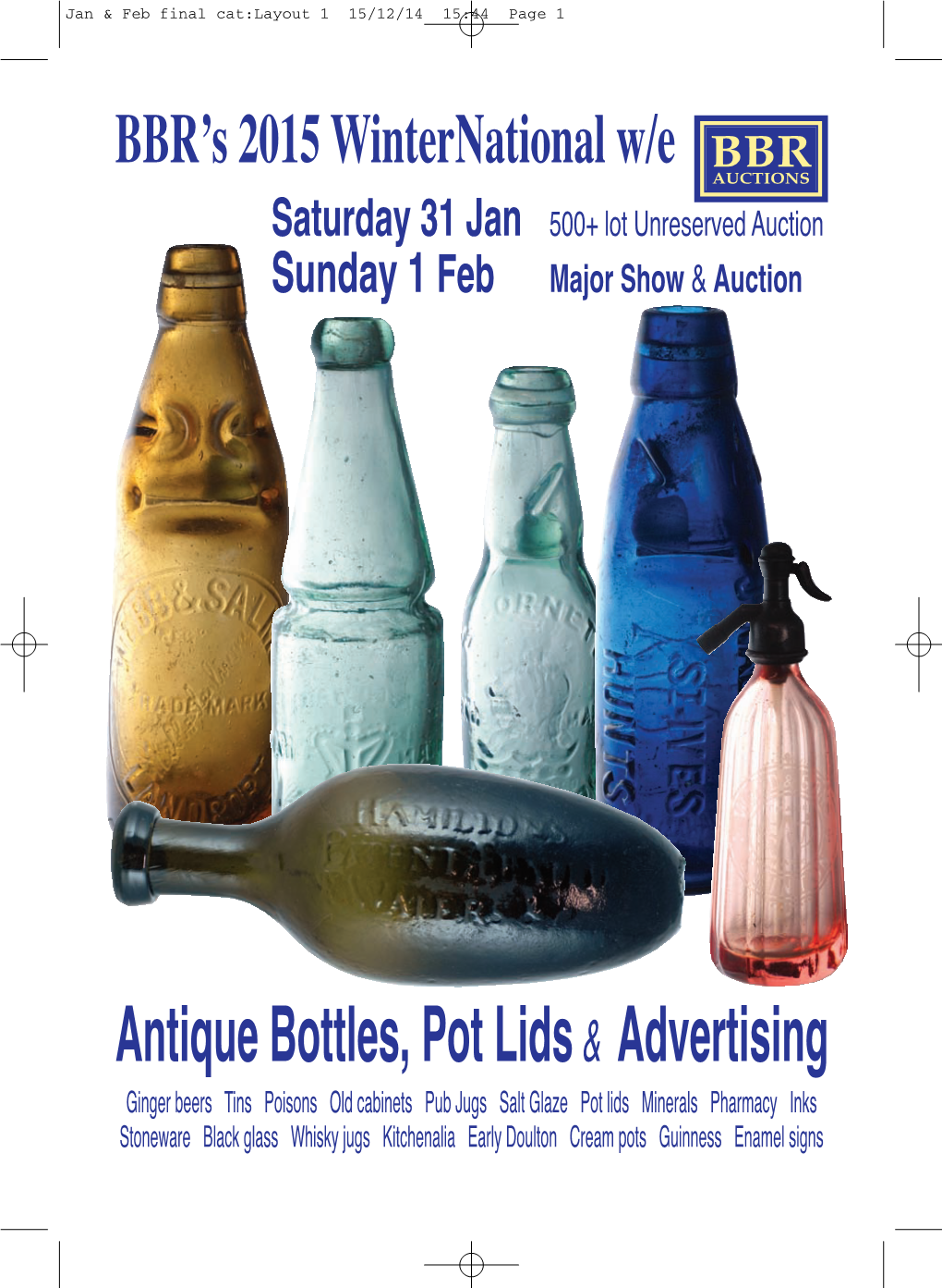 Antique Bottles, Pot Lids& Advertising