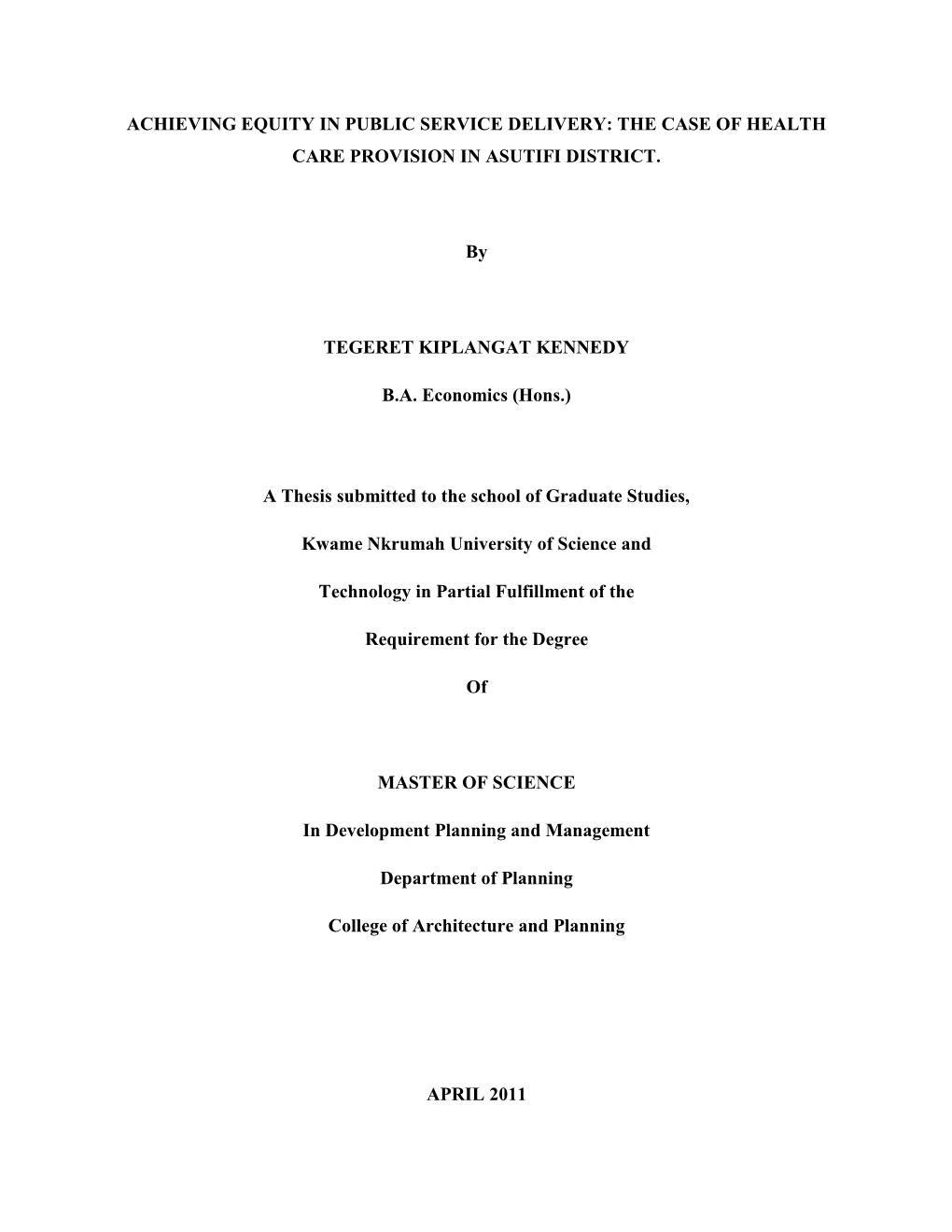 Achieving Equity in Public Service Delivery: the Case of Health Care Provision in Asutifi District