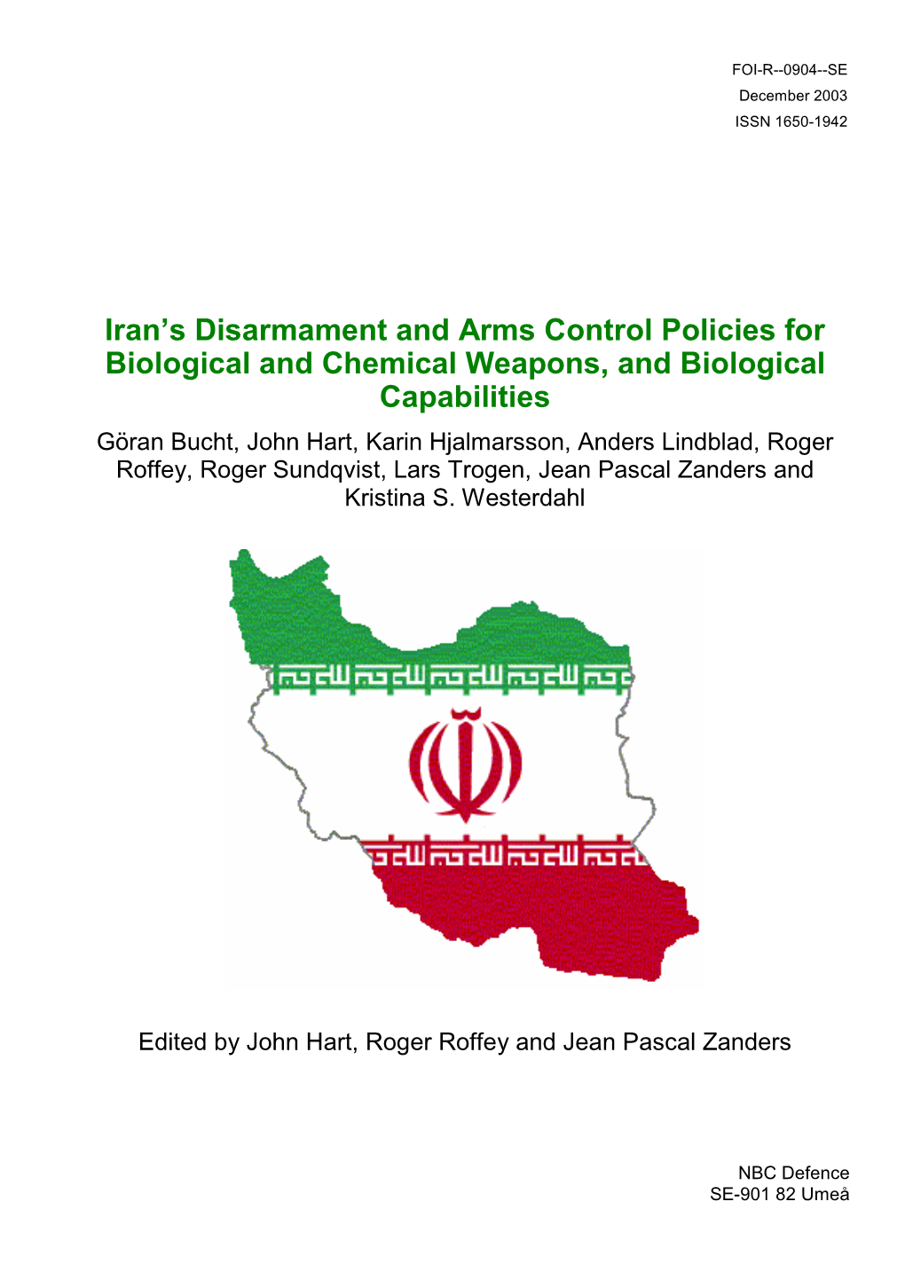 Iran's Disarmament and Arms Control Policies for Biological and Chemical Weapons, and Biological Capabilities