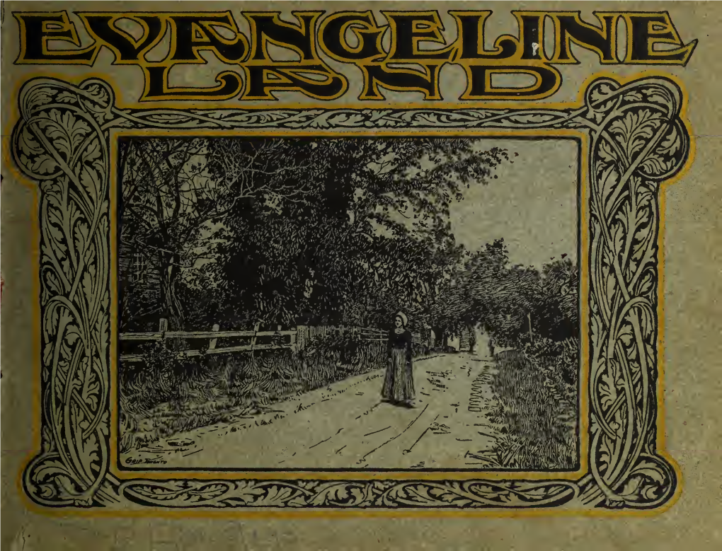 Evangeline Land, Picturesque Places Through the Land Made Famous By