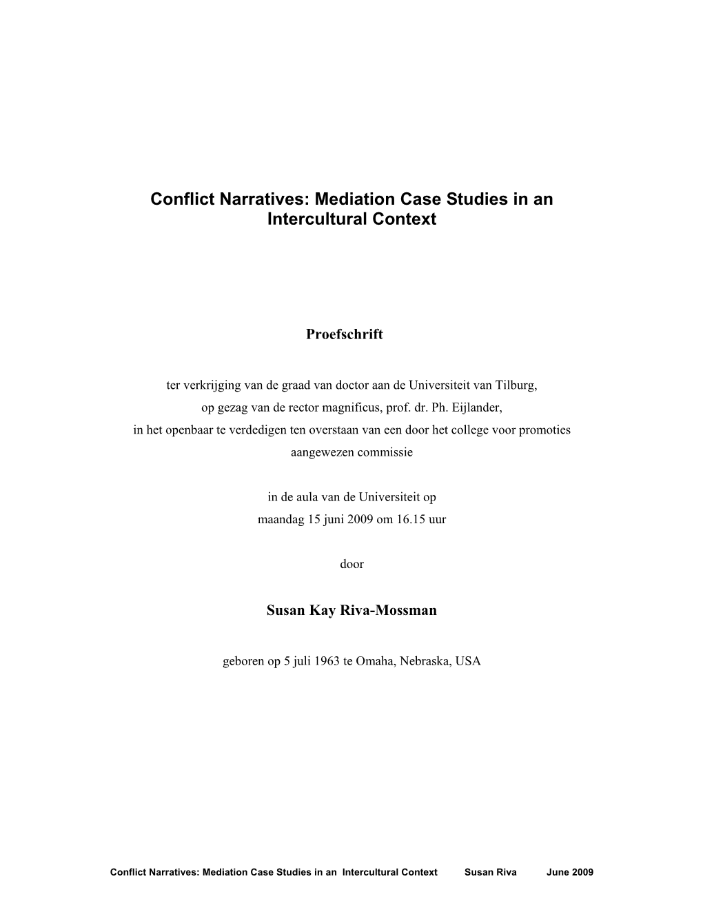 Conflict Narratives: Mediation Case Studies in an Intercultural Context