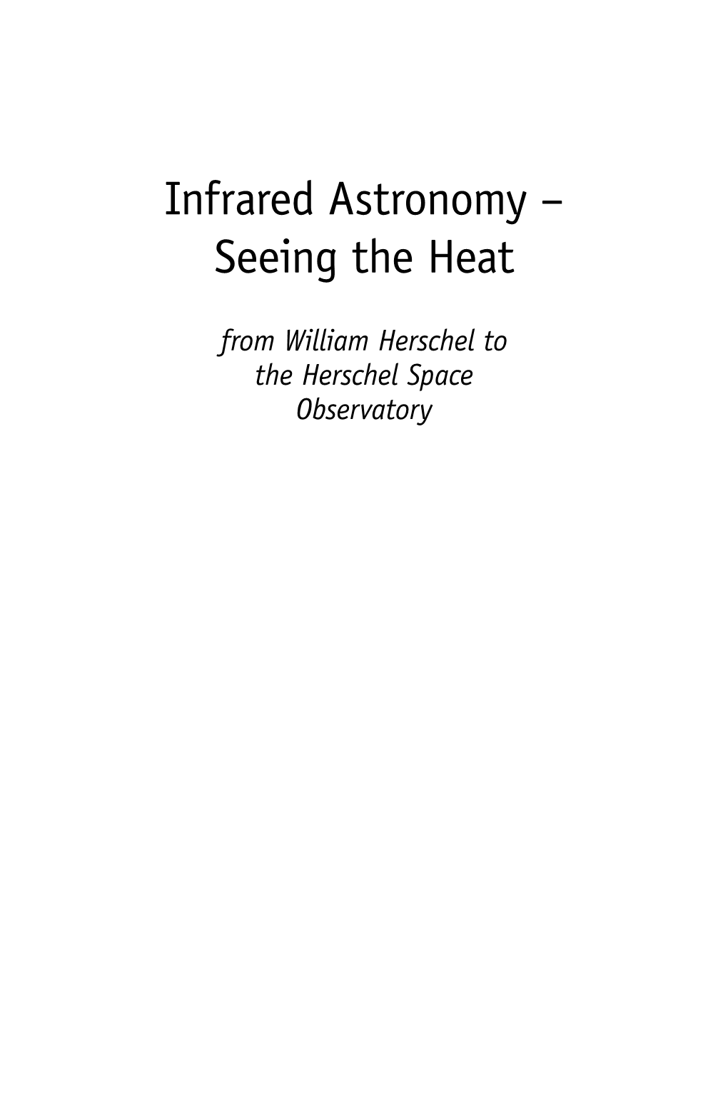 Infrared Astronomy – Seeing the Heat