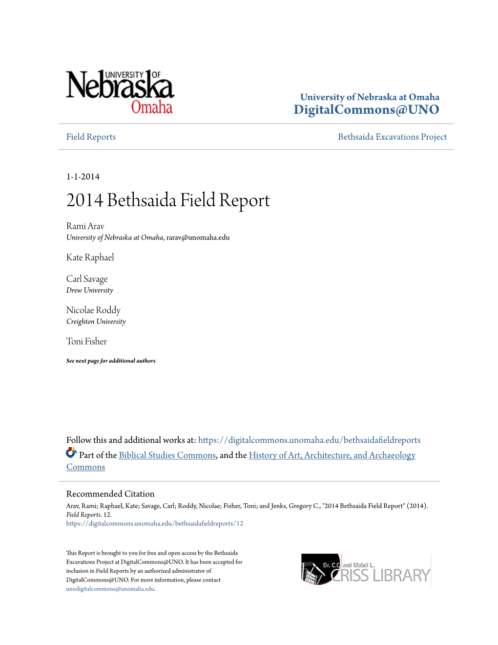 2014 Bethsaida Field Report Rami Arav University of Nebraska at Omaha, Rarav@Unomaha.Edu