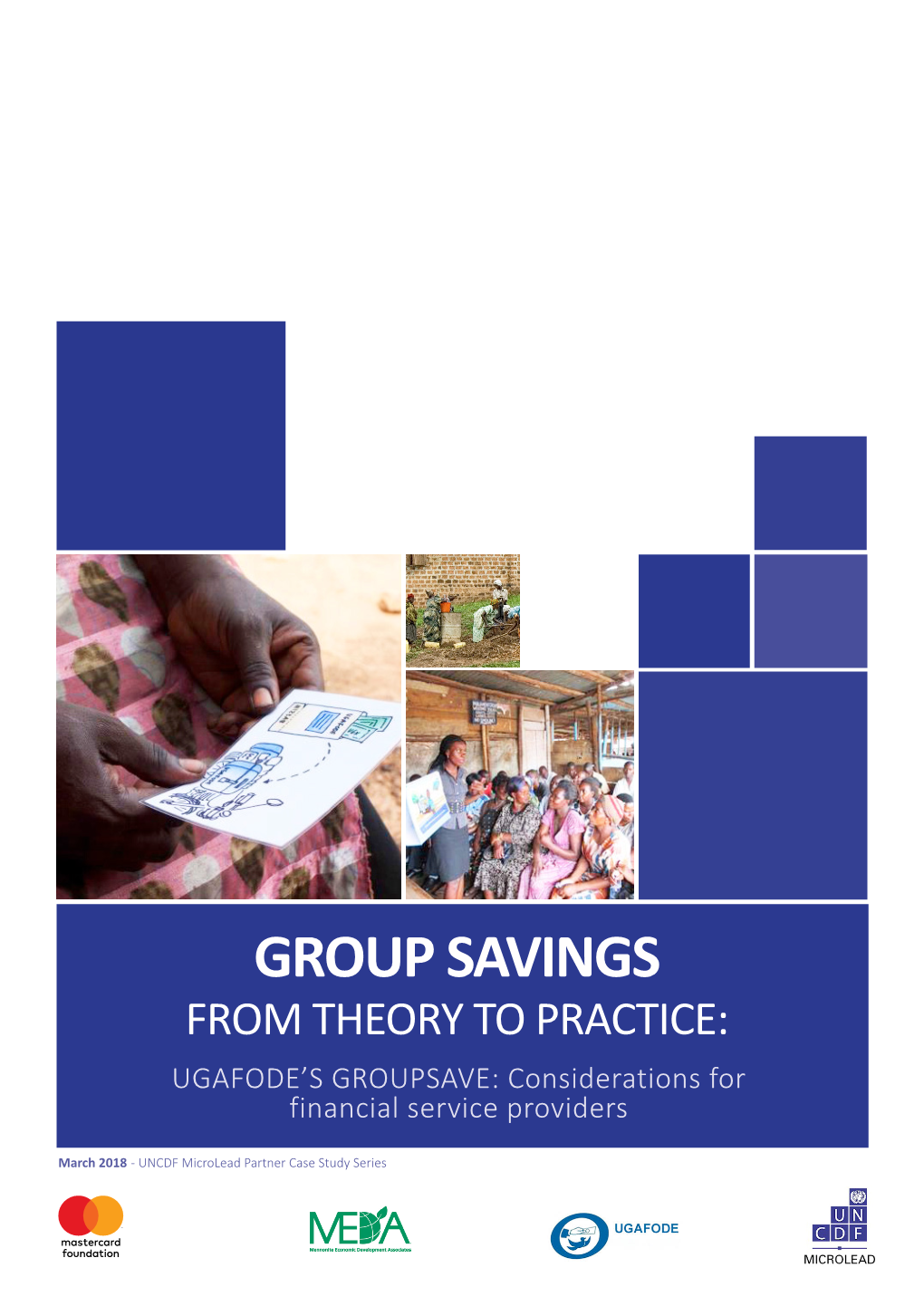 Group Savings from Theory to Practice: UGAFODE's GROUPSAVE