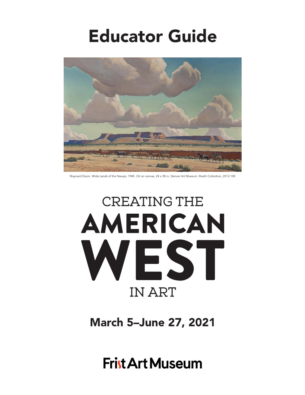 Educator Guide Creating the American West In