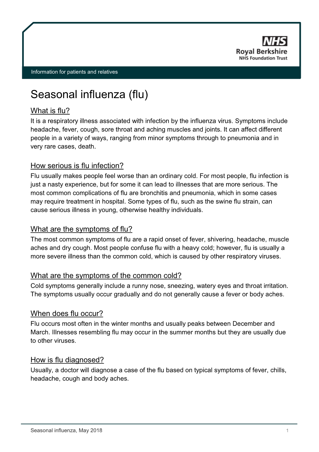 Seasonal Influenza (Flu) What Is Flu? It Is a Respiratory Illness Associated with Infection by the Influenza Virus