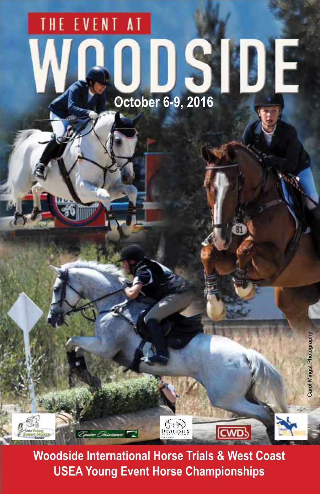 Woodside International Horse Trials October 6-9, 2016 Officials FEI GROUND JURY Kellie Towers, CAN, President; Bobby Stevenson, USA