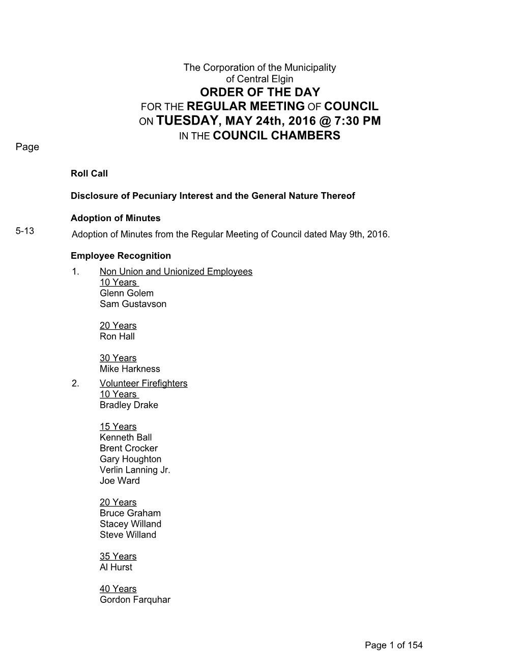 ORDER of the DAY for the REGULAR MEETING of COUNCIL on TUESDAY, MAY 24Th, 2016 @ 7:30 PM in the COUNCIL CHAMBERS Page