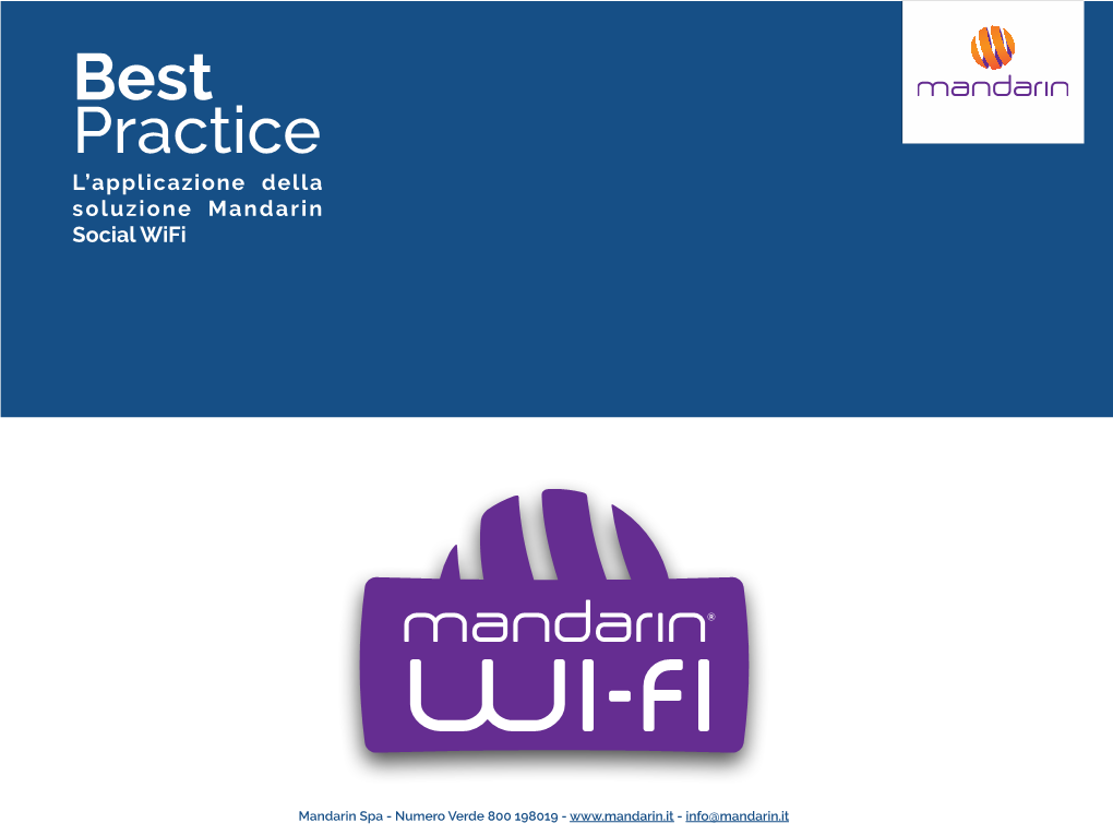 Best Practice L’Applicazione Della Soluzione Mandarin Social Wifi