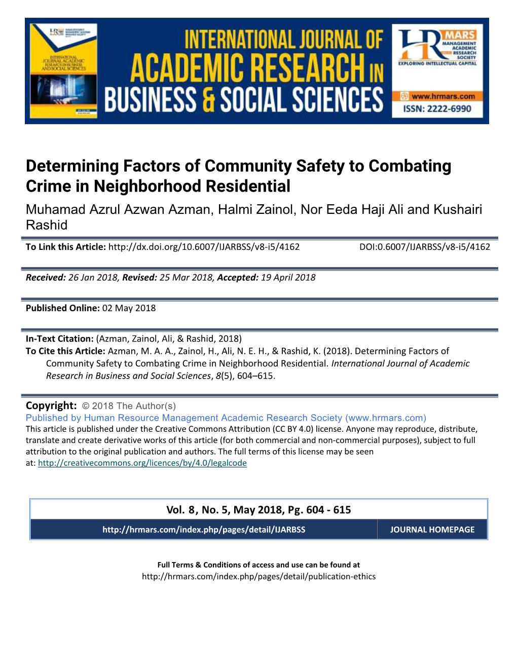 Determining Factors of Community Safety to Combating Crime in Neighborhood Residential