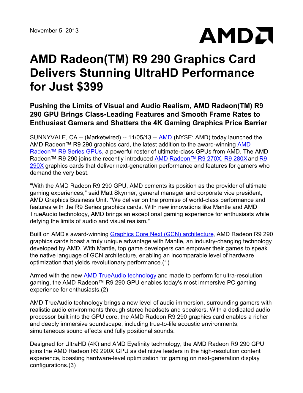 AMD Radeon(TM) R9 290 Graphics Card Delivers Stunning Ultrahd Performance for Just $399