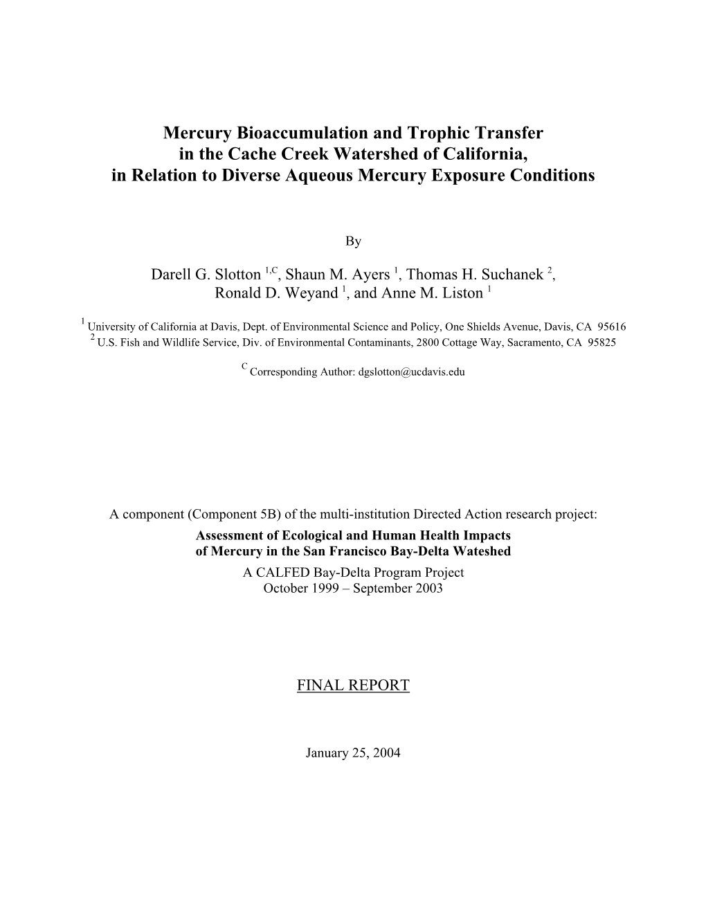 Mercury Bioaccumulation and Trophic Transfer in the Cache Creek Watershed of California, in Relation to Diverse Aqueous Mercury Exposure Conditions