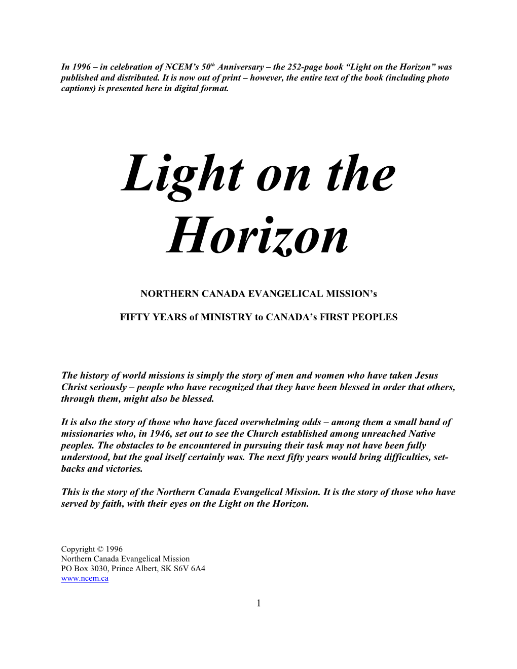 Light on the Horizon” Was Published and Distributed