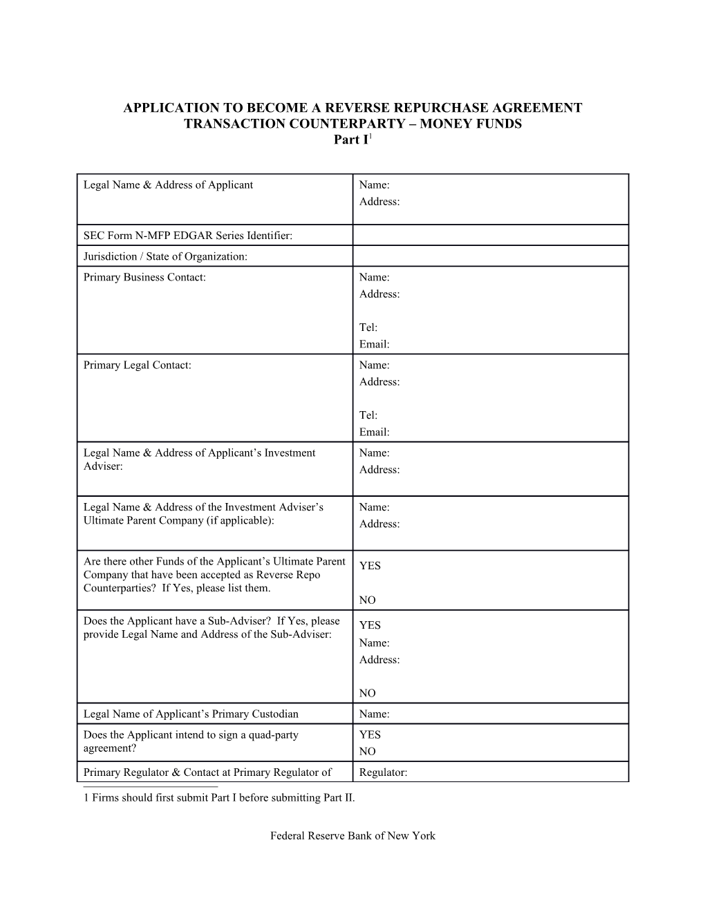 Application to Become a Reverse Repurchase Agreement Transaction Counterparty Money Funds