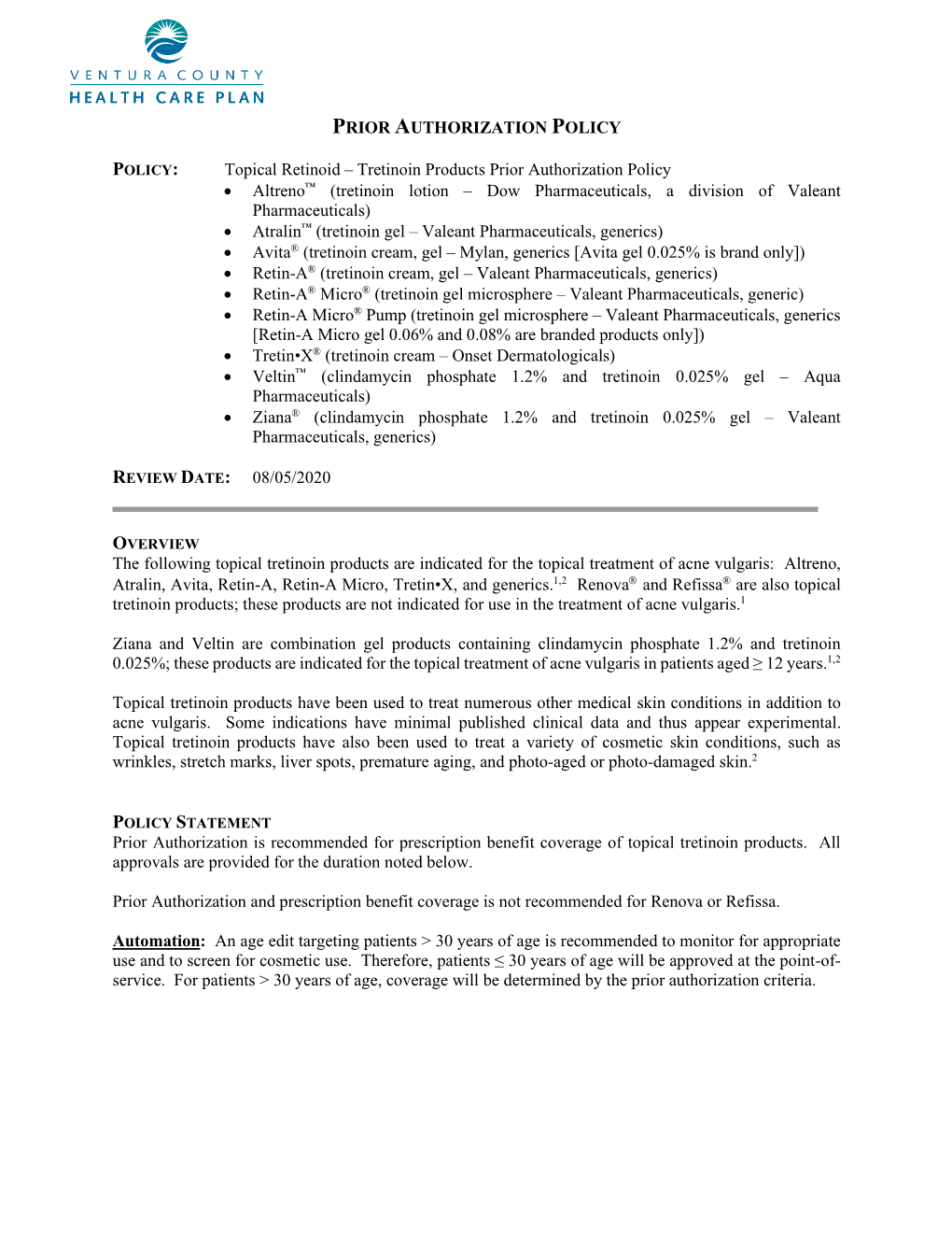 Topical Retinoids – Tretinoin Products PA Policy Page 2