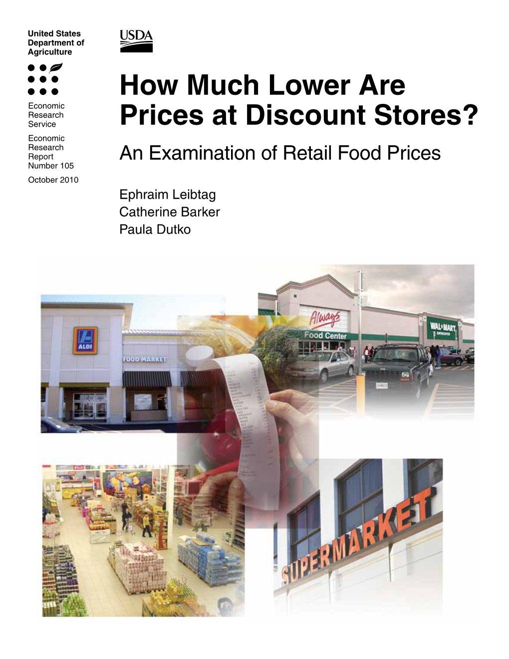 How Much Lower Are Prices at Discount Stores? an Examination of Retail Food Prices, ERR-105, U.S