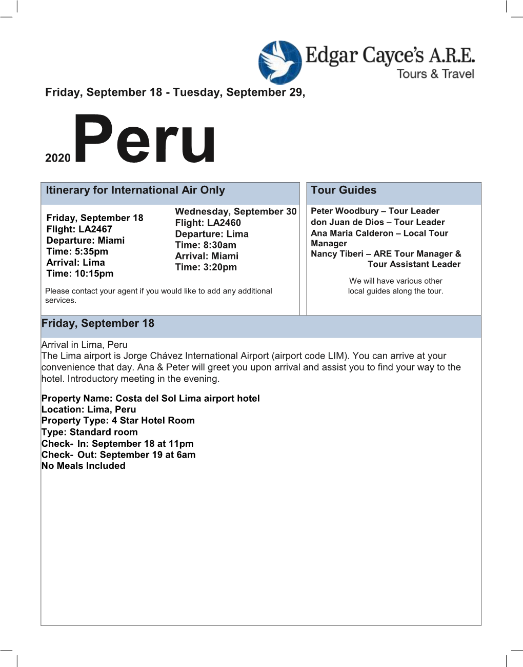 Tuesday, September 29, 2020Peru Itinerary for International Air Only